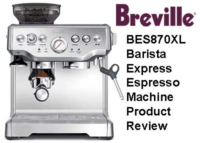Breville BES870XL Barista Express Espresso Machine | Review