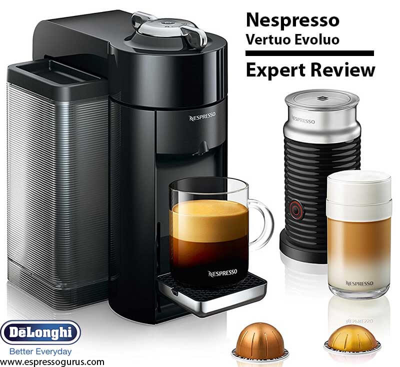 Nespresso VertuoLine Evoluo Expert Review | 2018 Edition