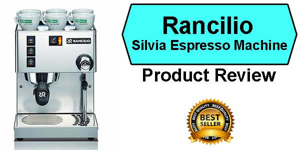 Rancilio Silvia Best Espresso Machine Under $1000